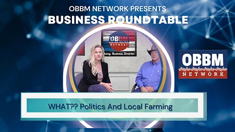 The Plight of Local Farmers: OBBM Business Roundtable