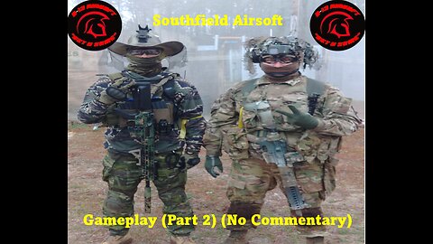 Southfield Airsoft Gameplay Part 2 (25FEB23) (No Commentary)