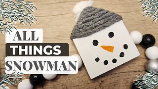4 Easy Snowman Crafts You Can DIY Today - Guaranteed Holiday Fun