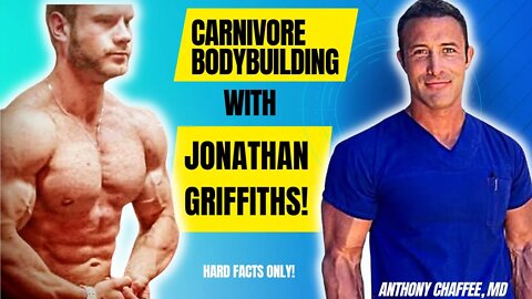 Carnivore Bodybuilding with Jonathan Griffiths!