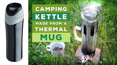 Camping KETTLE made from a Thermal MUG