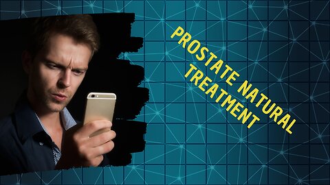 How to Treat an Enlarged Prostate Naturally