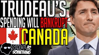 Trudeau Spending Will Bankrupt Canada - Tax Payers Can't Foot the Bill - with Franco Terrazzano