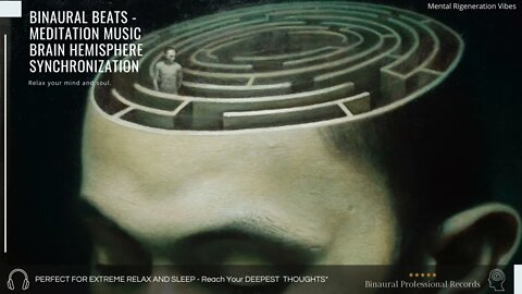 Binaural Beats - Meditation Music - Brain Hemisphere Synchronization - Mind Restore Vibes.