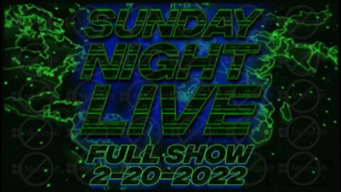 Sunday Night Live 2/20/22
