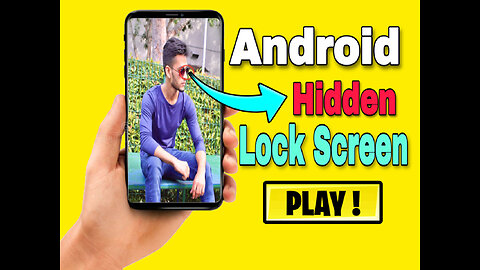 Android Hidden Lock Screen 2023