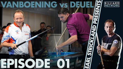 Ep. #1 Earl Strickland Presents! Shane VANBOENING vs Corey DEUEL | EUROTOUR in Netherlands | 9 Ball