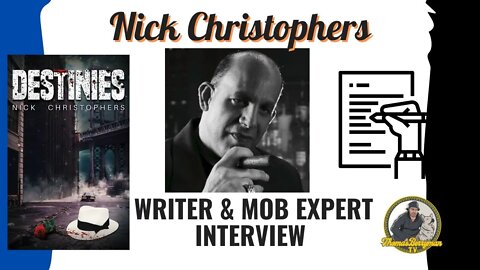 Nick Christophers Full Interview: The Mafia, Writing, Books, History