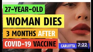 27 year-old woman dies 3 months after COVID vaccine