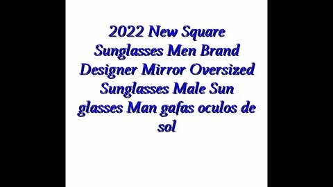 2022 New Square Sunglasses Men Brand Designer Mirror | Link in the description 👇 to BUY