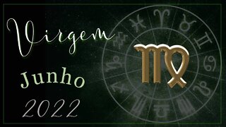 ♍ [JUNHO 2022] 📜 MENSAGEM para o signo de VIRGEM🕯♍