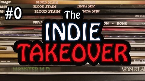 The Indie Takeover Soft Launch: #0