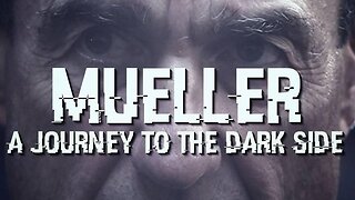 BAD COP BOB - Mueller: A Journey To The Dark Side