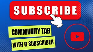 How to Enable Community Tab With 0 Subscribers