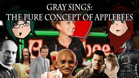 GrayStillPlays Sings: The Pure Concept of Applebees | Tribute to the Subscribers | Sorry Applebees!