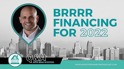 BRRRR Financing for 2022
