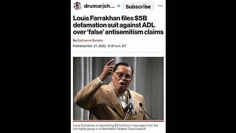 Re: Louis Farrakhan Files $5 Bill Defamation Lawsuit Against Jewish Anti-Defamation League
