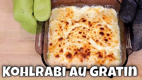 🧀 Kohlrabi au Gratin - Keto Friendly Substitute for Potatoes 🥔