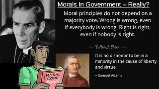 Episode 402: Morals in Government – Really?