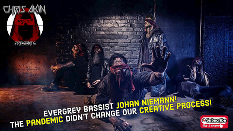CAP | Evergrey Bassist Johan Niemann: The Pandemic Didn't Change Our Creative Process!