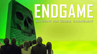 Endgame: Blueprint for Global Enslavement