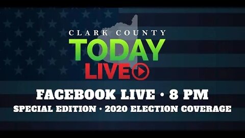ClarkCountyToday.com LIVE Election 2020