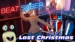 Last Christmas ~ Beat Saber ~ full combo ~ hard