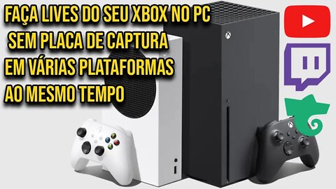 [PASSO A PASSO] Faça LIVE do Seu Xbox no Pc S/ Placa de Captura em Várias Plataformas ao Mesmo Tempo