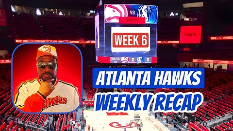 Atlanta Hawks In Review | 2023 NBA Week 6 Recap Stream