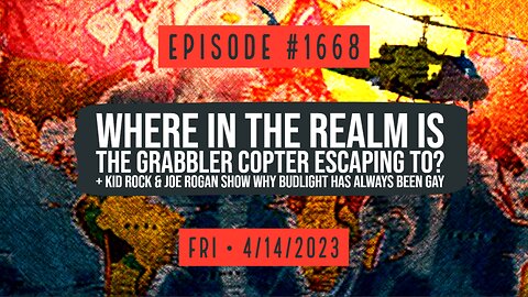 Owen Benjamin | #1668 Where In The Realm Is The Grabbler Copter Escaping To? + Bud Light Is Gay