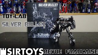 [Francais] Revue Video de Toy-Lab - Silver Bullet