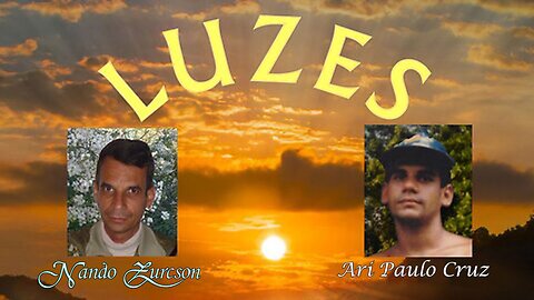 Luzes (canção) - Nando Zurcson & Ari Paulo Cruz