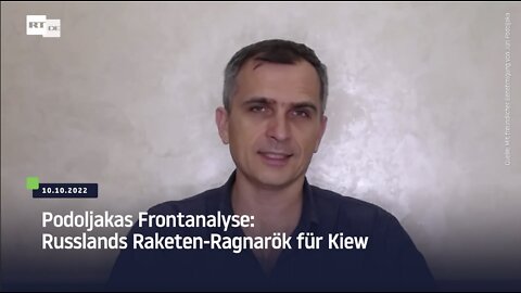 Podoljakas Frontanalyse: Russlands Raketen-Ragnarök für Kiew