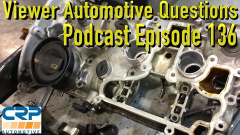 Viewer Automotive Questions ~ Podcast Episode 136