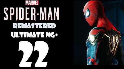 Marvel's Spider-Man Remastered (PS5) Walkthrough - ULTIMATE NG+ Hybrid Suit - Part 022