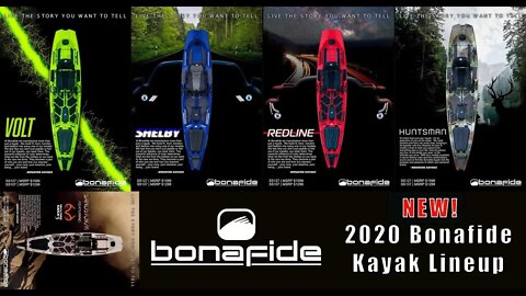 2020 Bonafide Kayak Updates