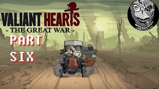 (PART 06) [Anna's Taxi] Valiant Hearts: The Great War