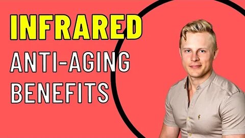 HUGE Infrared Benefits for Longevity