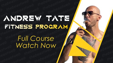 Andrew Tate - Fitness Program Full Course - Official Videos