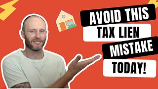 Avoid This Tax lien Mistake Today!