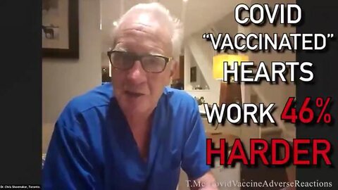 Covid "Vaccinated" Hearts Work 46% Harder