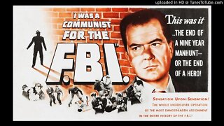 American Kremlin - I Was a Communist For the FBI