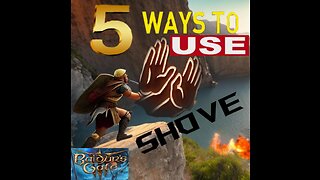 BG3 5 ways to use shove