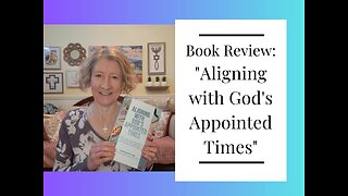 BOOK REVIEW: Aligning with God's Appointed Times by Rabbi Jason Sobel