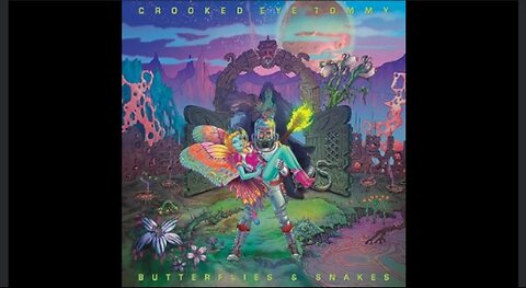 CROOKED EYE TOMMY with "OVER AND OVER", from the 2015 album, "Butterflies and Snakes".