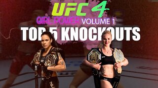 GIRL POWER! BEST FEMALE KO'S EVER | UFC 4