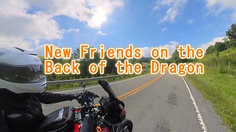 Dragon Tails Ep. 8 - New friends on the Back of the Dragon