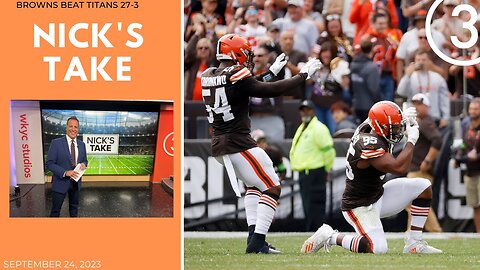 Nick's Take | Nick Camino breaks the down the Browns convincing 27-3 win over the Titans