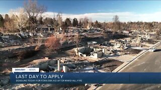 Last day for Marshall fire victims to apply for FEMA/SBA help