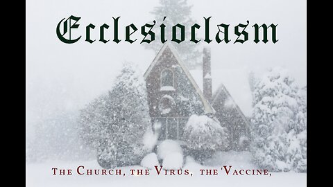 Ecclesioclasm - Lesson 95